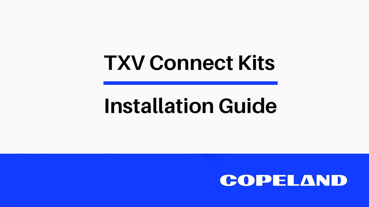 TXV Connect Kit Installation