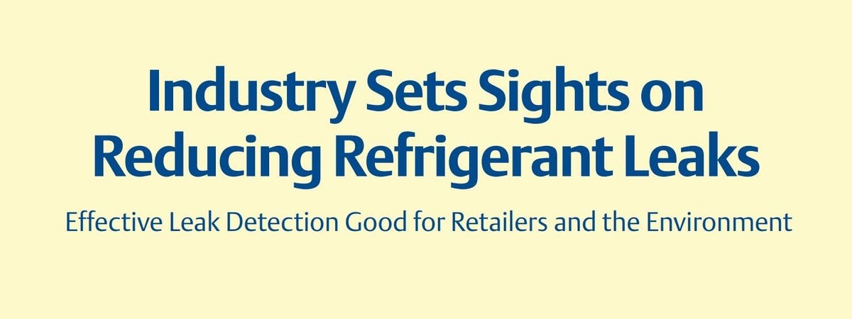 Article: Industry Sets Sights on Reducing Refrigerant Leaks